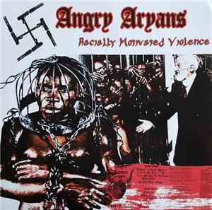 Angry Aryans - Racially Motivated Violence