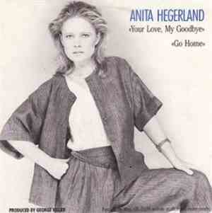 Anita Hegerland - Your Love, My Goodbye