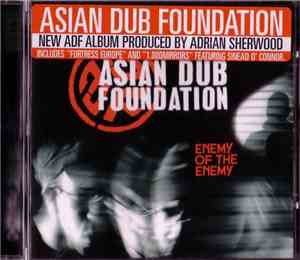 Asian Dub Foundation - Enemy Of The Enemy