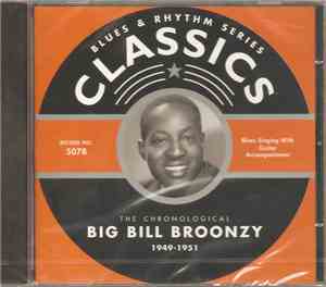 Big Bill Broonzy - The Chronological Big Bill Broonzy: 1949-1951