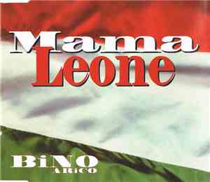 Bino Arico - Mama Leone