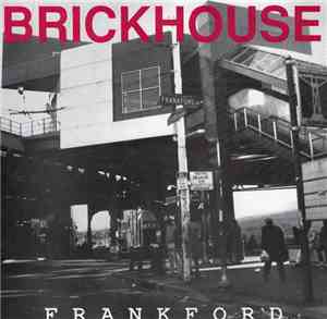 Brickhouse  - Frankford