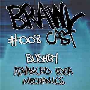 Bushby - Advanced Idea Mechanics
