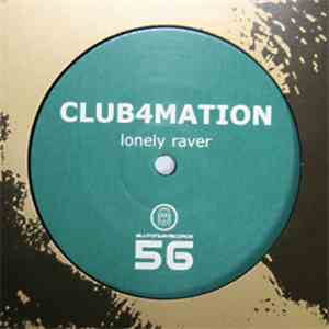 Club4mation - Lonely Raver