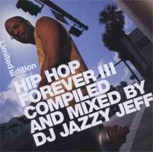 DJ Jazzy Jeff - Hip Hop Forever III