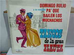 Domingo Rulio - Tangos De La Gran Flauta