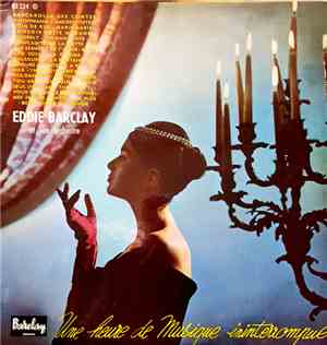 Eddie Barclay Et Son Orchestre - Une Heure de Musique Ininterrompue