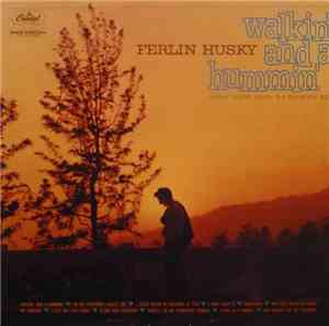 Ferlin Husky - Walkin' And A Hummin'