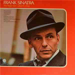 Frank Sinatra - The Night We Called It A Day