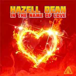 Hazell Dean - In The Name Of Love