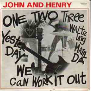 John And Henry - Wessa Top Tophits