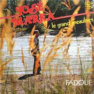 José Marka - Le Grand Meaulnes / Fadoue