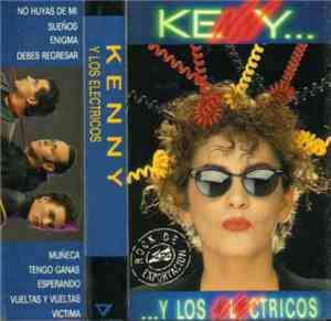 Kenny Y Los Electricos - Kenny... ...Y Los Electricos