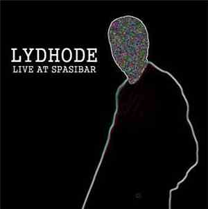 Lydhode - Live At Spasibar