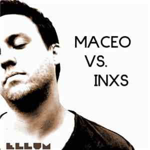 Maceo vs. INXS - Mediate 2012