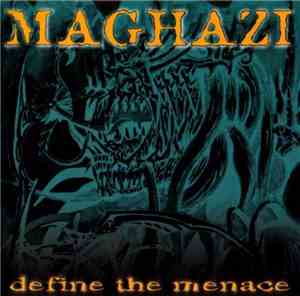 Maghazi - Define The Menace