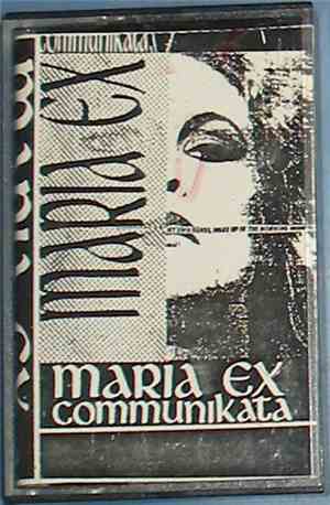 Maria Ex Communikata - Maria Ex Communikata