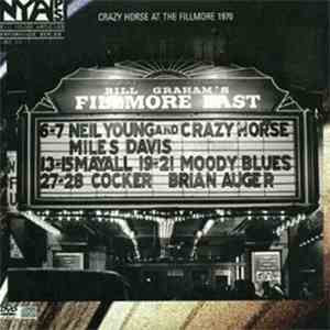 Neil Young & Crazy Horse - Live At The Fillmore East