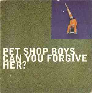 Pet Shop Boys - Can You Forgive Her?