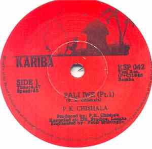 P.K. Chishala - Pali Iwe