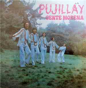Pujillay - Gente Morena