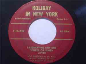 Rod Gregory, Frank Carroll, Bob Rosten - Holiday In New York