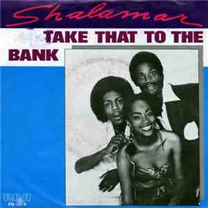 Shalamar - Take That To The Bank