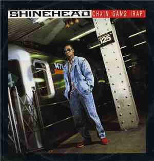 Shinehead - Chain Gang (Rap)