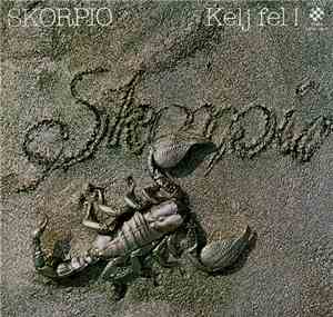 Skorpió - Kelj Fel!