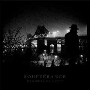 Soufferance - Memories Of A City