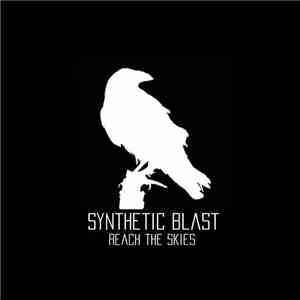 Synthetic Blast - Reach The Skies