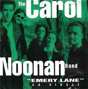 The Carol Noonan Band - Emery Lane. CD Single