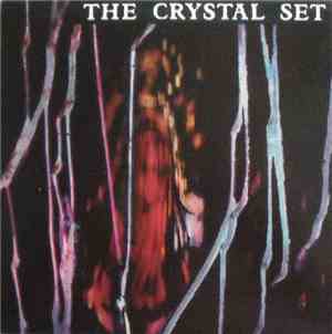 The Crystal Set - Wholly Holy / Hubble Bubble