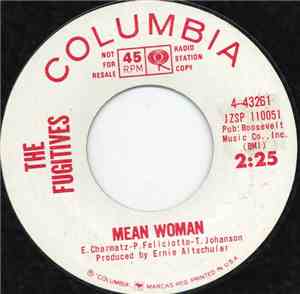 The Fugitives  - Mean Woman