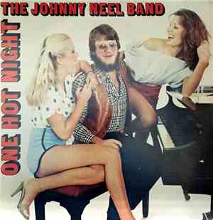 The Johnny Neel Band - One Hot Night