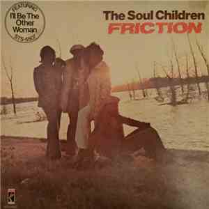 The Soul Children - Friction