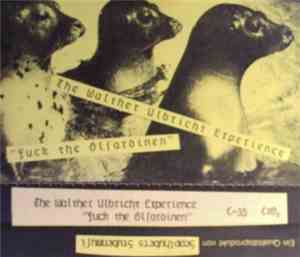 The Walter Ulbricht Experience - Fuck The Ölsardinen