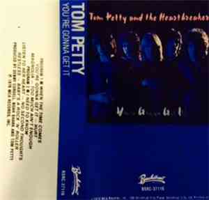 Tom Petty And The Heartbreakers - You're Gonna Get It!