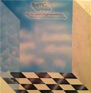 Traffic - The Low Spark Of High Heeled Boys