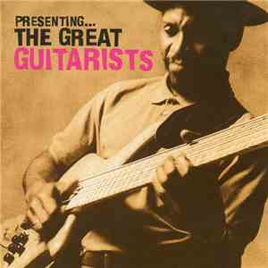 Various - Presenting.... The Great Guitarists