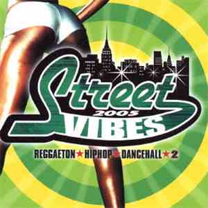 Various - Street Vibes 2 - 2005