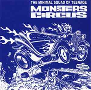 Various - The Minimal Squad Of Teenage Monsters Circus