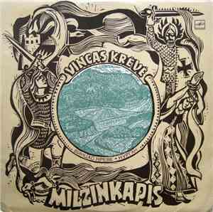 Vincas Krėvė - Milžinkapis