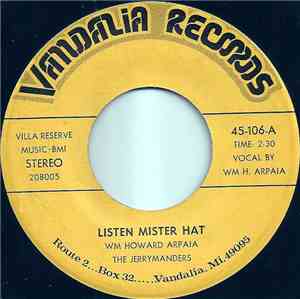 Wm. Howard Arpaia, The Jerrymanders - Listen Mr. Hat