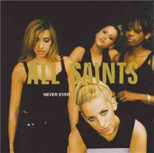 All Saints - Never Ever