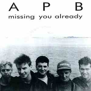 APB  - Missing You Already