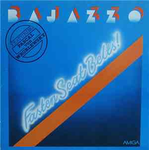 Bajazzo featuring Pascal von Wroblewsky - Fasten Seat Belts!