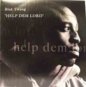 Blak Twang - Help Dem Lord