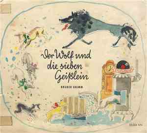 Brüder Grimm - Der Wolf Und Die Sieben Geißlein
