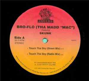 Bro-Flo The Madd Mac - Touch Tha Sky